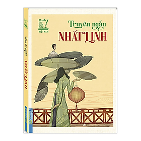 Truyện Ngắn Nhất Linh (Danh Tác Văn Học Việt Nam)
