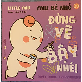 Sách Ehon Miu Bé Nhỏ Phần 3 Song Ngữ - Đừng Vẽ Bậy Nhé - Công ty Cổ Phần sách và Thiết bị Giáo dục Muki Việt Nam