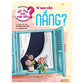 Sách Nói Sao Cho Con Hiểu: Vì Sao Cần Nắng?