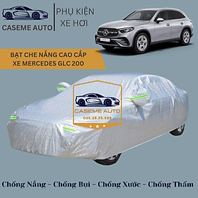 Bạt phủ xe ô tô tráng nhôm cao cấp dành cho xe MERCEDES GLC 200 , 3 lớp chống nóng, chống thấm, chống bụi - Hàng Chính Hãng
