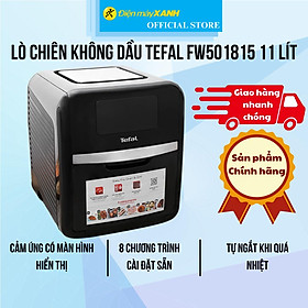 Mua Lò chiên không dầu Tefal FW501815 11 lít - Hàng Chính Hãng
