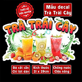 Decal Trà Trái Cây trang trí quán nước tường, tủ kính bền đẹp chống nước cắt sẵn khổ A4 - Trà Trái Cây