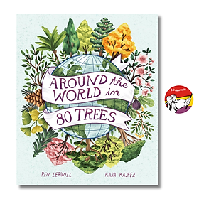 Around the World in 80 Trees by Ben Lerwill | Children's Picture Book About Nature - Welbeck Publishing Group