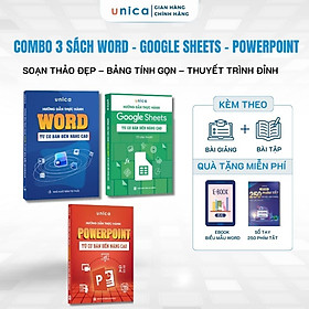 Combo 3 Sách Word - Google Sheets - PowerPoint Unica Thành Thạo Tin Học Văn Phòng Kèm Video Bài Giảng