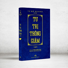 Hình ảnh (Bìa Cứng) Tư Trị Thông Giám - Tập 8 - Tư Mã Quang - Phạm Thành Long dịch