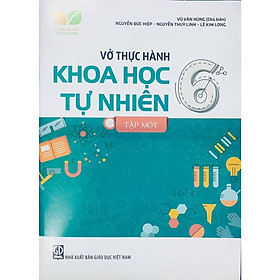 Hình ảnh Sách - Vở thực hành Khoa học tự nhiên 6 Tập một - Kết nối tri thức với cuộc sống