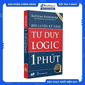 Hình ảnh sách RÈN LUYỆN KĨ NĂNG TƯ DUY LOGIC TRONG 1 PHÚT (BẢN ĐẶC BIỆT)