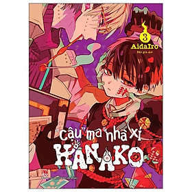 "Cậu" Ma Nhà Xí Hanako - Tập 3 (Tái Bản 2022)