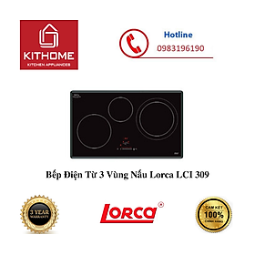 Bếp Điện Từ 3 Vùng Nấu Lorca LCI 309 - Hàng Chính Hãng