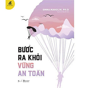 [Download Sách] Bước Ra Khỏi Vùng An Toàn