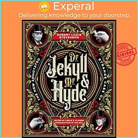 Sách - The New Annotated Strange Case of Dr. Jekyll and Mr. Hyde by Leslie Klinger (UK edition, hardcover)