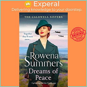 Hình ảnh Sách - Dreams of Peace - A gripping wartime family saga by Rowena Summers (UK edition, paperback)