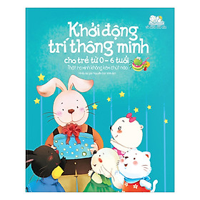 Download sách Khởi Động Trí Thông Minh Cho Trẻ Từ 0-6 Tuổi - Thật Ra Mình Không Kém Chút Nào