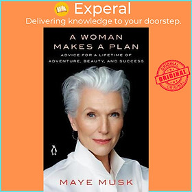Hình ảnh Review sách Sách - A Woman Makes A Plan : Advice for a Lifetime of Adventure, Beauty, and Succe by Maye Musk (US edition, paperback)