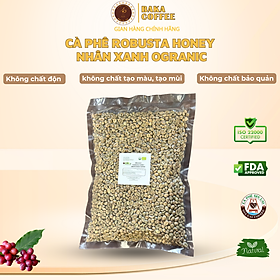  Cà phê nhân xanh Robusta Honey Organic Baka Coffee - Bì 1Kg
