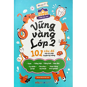 Vững Vàng Lớp 2 - 101 Câu Đố Rèn Trí Não Luyện Kỹ Năng _AL