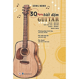 Sách 30 Ngày Biết Đệm Guitar