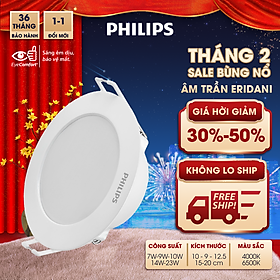 Bộ đèn âm trần Philips LED Eridani hiệu suất ánh sáng cao - Công suất (7W, 9W, 10W, 14W. 23W)