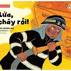 Bé biết nhiều nghề - lửa, lửa cháy rồi! 2+