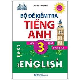 The Langmaster - Bộ Đề Kiểm Tra Tiếng Anh Lớp 3 Tập 1 - Có Đáp Án (Tái Bản)