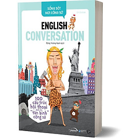 Sách - Sống Sót Nơi Công Sở - English Conversation- Tự Tin Giao Tiếp Với 25 Động Từ Và 75 Cấu Trúc Cơ Bản 189K