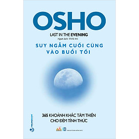 OHSHO - Suy Ngẫm Cuối Cùng Vào Buổi Tối