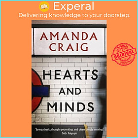 Sách - Hearts And Minds - 'Ambitious, compelling and utterly gripping' Maggie O' by Amanda Craig (UK edition, paperback)
