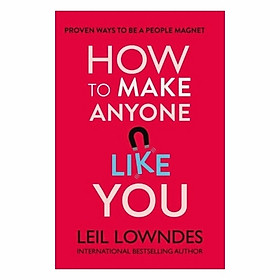 Hình ảnh How To Make Anyone Like You: Proven Ways To Become A People Magnet