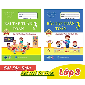 Sách Combo Bài Tập Tuần Toán Lớp 3 - Kết Nối Tri Thức Với Cuộc Sống - BẢN QUYỀN