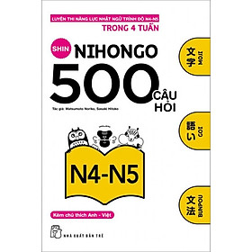 Hình ảnh sách Sách 500 Câu Hỏi Luyện Thi Năng Lực Nhật Ngữ Trình Độ N4-N5