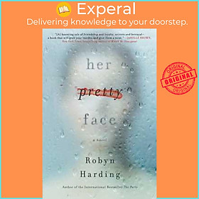 Sách - Her Pretty Face by Robyn Harding (US edition, paperback)