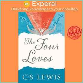 Sách - The Four Loves by C. S. Lewis (UK edition, paperback)