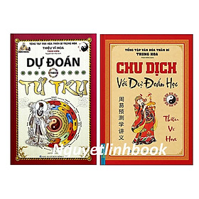 Download sách Combo 2 Cuốn: Chu Dịch Với Dự Đoán Học + Dự Đoán Theo Tứ Trụ