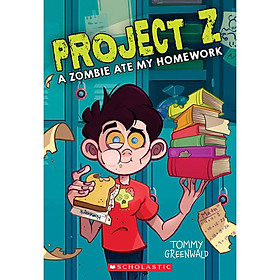 Download sách A Zombie Ate My Homework (Project Z #1)