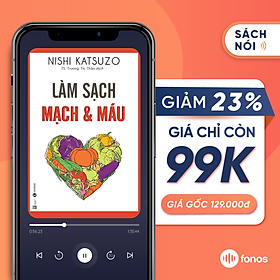 Sách nói: Làm Sạch Mạch và Máu