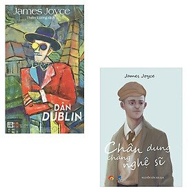 [Download Sách] Combo Chân Dung Chàng Nghệ Sĩ + Dân Dublin