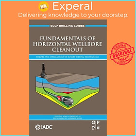 Ảnh bìa Sách - Fundamentals of Horizontal Wellbore Cleanout - Theory and Applications of by Subhash Shah (UK edition, paperback)
