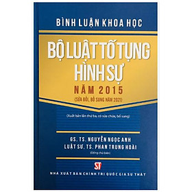 Bình luận khoa học Bộ luật Tố tụng hình sự năm 2015