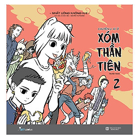 [Download Sách] Chuyện Li Kì Ở Xóm Thần Tiên 2