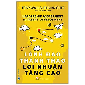 Sách Lãnh Đạo Thành Thạo Lợi Nhuận Tăng Cao