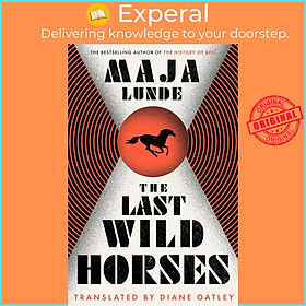 Sách - The Last Wild Horses by Maja Lunde (UK edition, paperback)