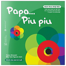 [Download Sách] Ehon - Ấn Tượng Của Piu Piu - Papa...Piu Piu