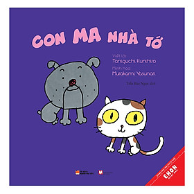 Sách Ehon Nhật Bản: Gia Đình Tớ - Con Ma Nhà Tớ