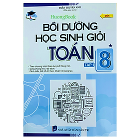 Sách - Bồi dưỡng học sinh giỏi toán 8 - tập 1 ( theo chương trình giáo dục phổ thông mới )