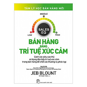 Nơi bán Bán Hàng Bằng Trí Tuệ Xúc Cảm - Giá Từ -1đ