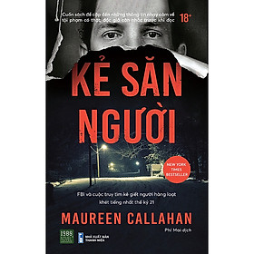 Kẻ Săn Người – Maureen Callahan