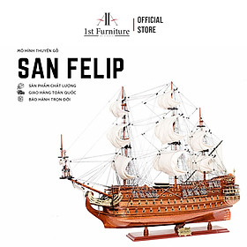 Mua Mô hình Thuyền Cổ SAN FELIPE cao cấp  mô hình thuyền gỗ tự nhiên sang trọng lắp ráp sẵn 1st FURNITURE