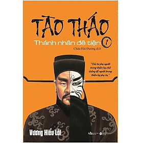 Tào Tháo Tập 1 (Tái bản 2019) - Bản Quyền