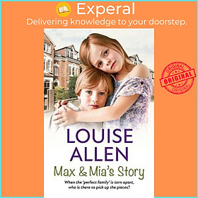 Sách - Max and Mia's Story by Louise Allen (UK edition, paperback)