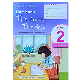 Sách - Thực Hành Viết Đúng Viết Đẹp 2 Tập 1 ( biên soạn theo chương trình GDPT 2018 )